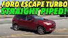 2013 Ford Escape 2 0l Turbo W Straight Pipes