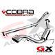 VZ08h Cobra Sport Vauxhall Astra H VXR 05-11 Cat Back Exhaust 3 Bore Non Res