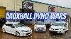 Vauxhall Dyno Wars 2021